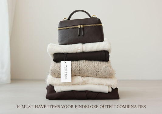 10 Must-Have Items voor Eindeloze Outfit Combinaties - Olivia & Kate