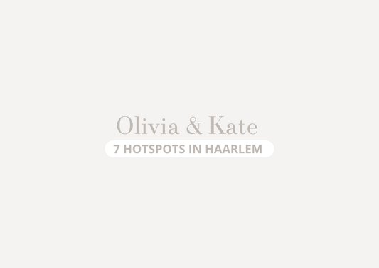 7 hotspots in Haarlem die jouw shopdag nóg leuker maken - Olivia & Kate