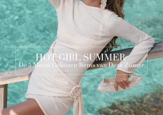 De 5 Meest Gekozen Items van Deze Zomer - Olivia & Kate