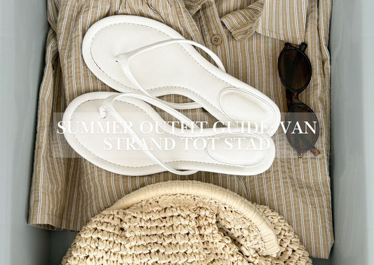Summer Outfit Guide: van strand tot stad - Olivia & Kate